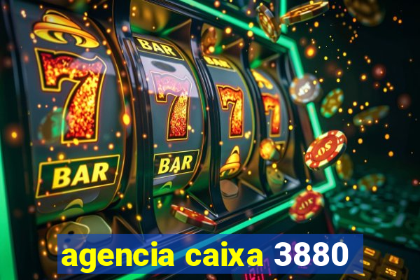 agencia caixa 3880